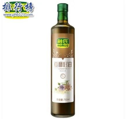亚麻籽油哪个牌子最好?亚麻籽油十大品牌排行榜