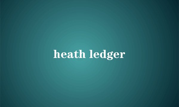 heath ledger