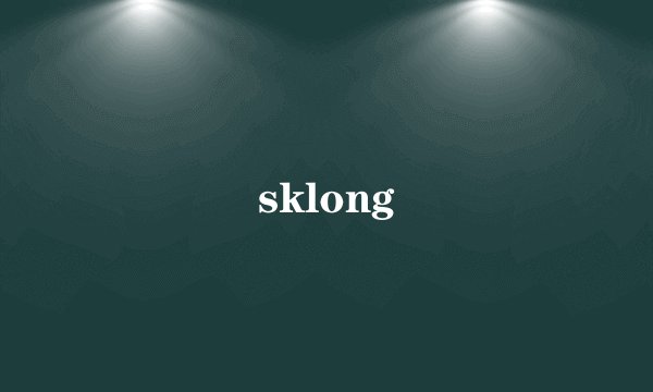 sklong