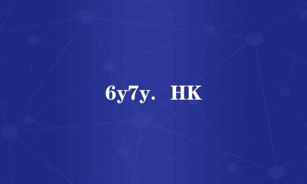 6y7y.HK