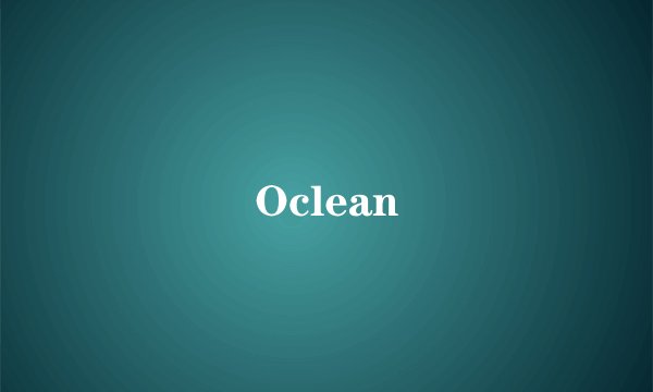 Oclean