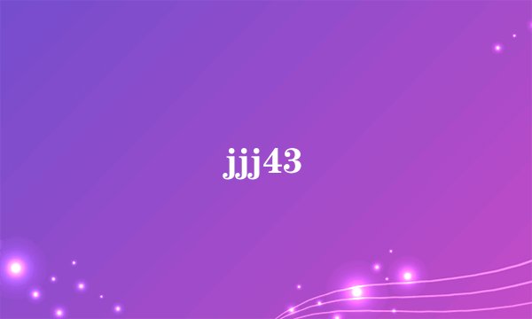 jjj43
