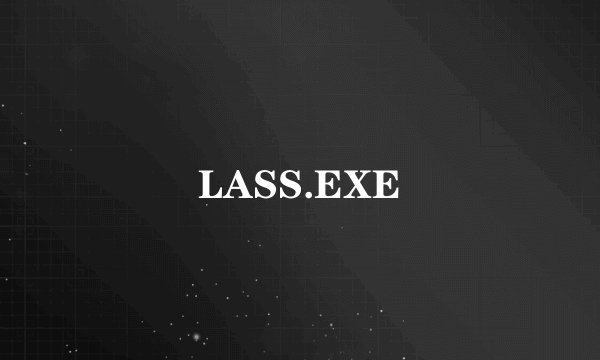 LASS.EXE