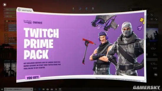 堡垒之夜手机版Twitch Prime Pack领取方法 Twitch Prime Pack饰品包有什么东西