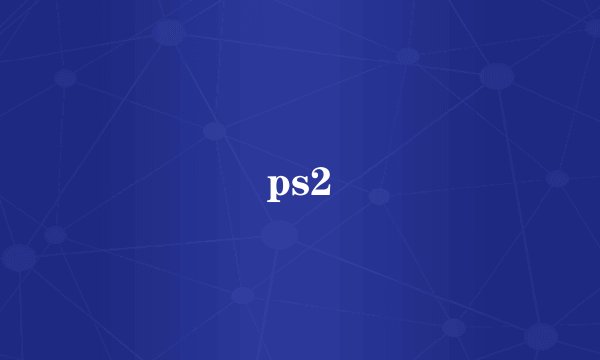 ps2