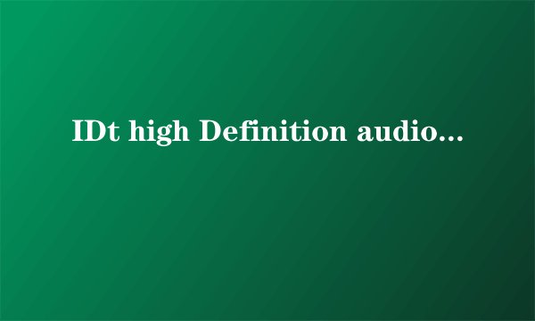 IDt high Definition audio codec